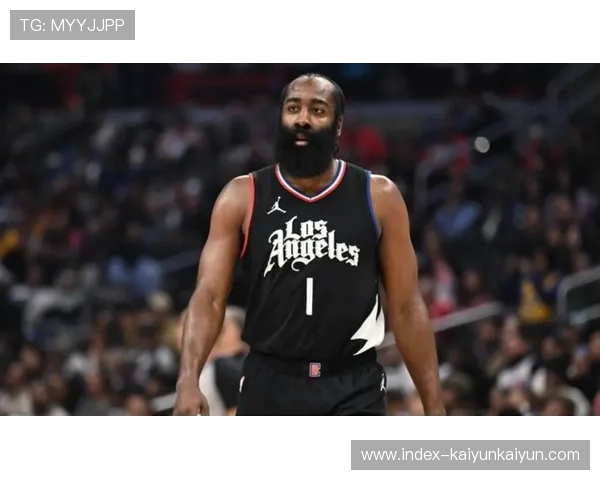 快船主场迎战灰熊，哈登独撑球队面临挑战