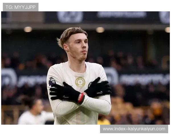 帕尔默38分钟内完成帽子戏法，切尔西半场3-0领先狼队